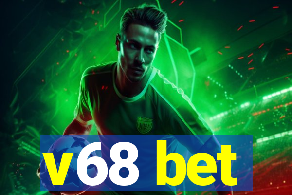 v68 bet